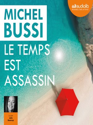 cover image of Le temps est assassin